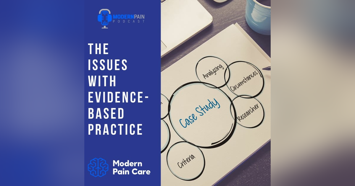 The Issues With Evidence-Based Practice The Issues With Evidence-Based Practice