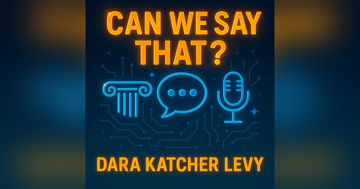 Can We Say That? Dara Katcher Levy on the AdPromo Regulatory Landscape Can We Say That? Dara Katcher Levy on the AdPromo Regulatory Landscape