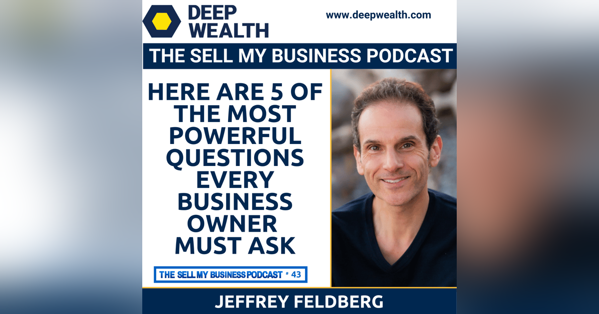 Here Are 5 Of The Most Powerful Questions Every Business Owner Must Ask (#43) Here Are 5 Of The Most Powerful Questions Every Business Owner Must Ask (#43)