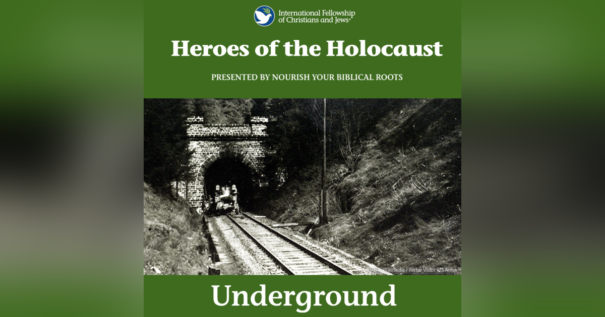 Heroes of the Holocaust: Underground Heroes of the Holocaust: Underground