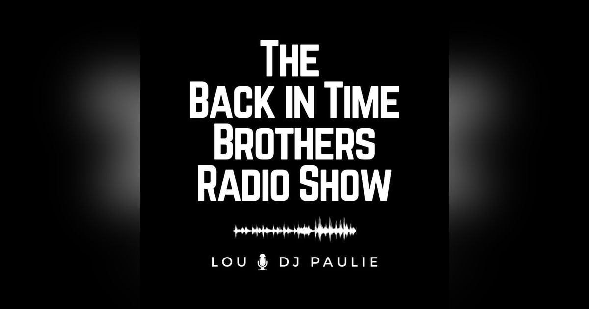 Back in Time Brothers Radio Show - 1974 Back in Time Brothers Radio Show - 1974