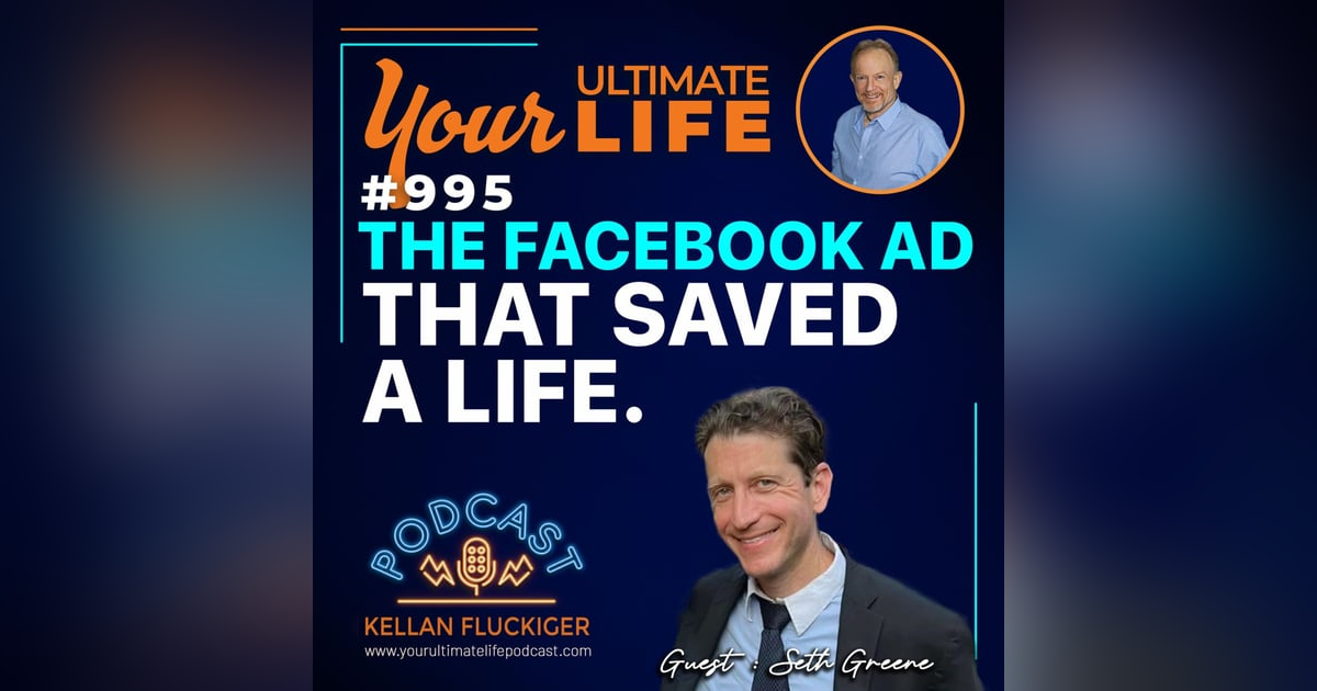 The Facebook Ad That Saved a Life: Seth Greene on Ripple Effect, Service, and Spiritual Growth The Facebook Ad That Saved a Life: Seth Greene on Ripple Effect, Service, and Spiritual Growth