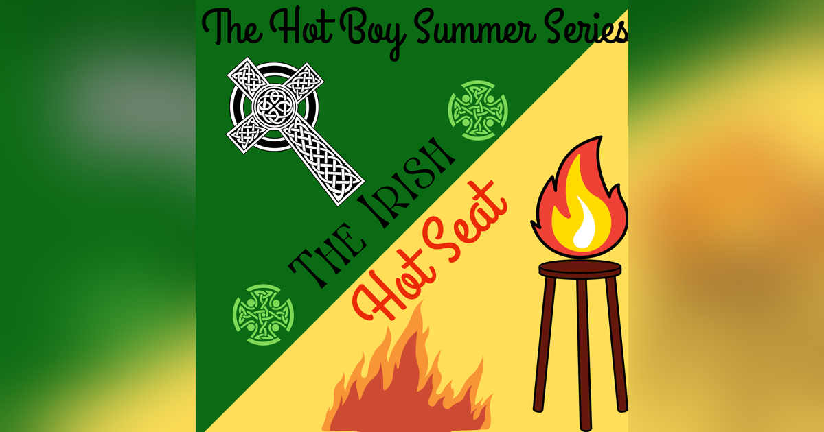 The Irish Hot Seat The Irish Hot Seat