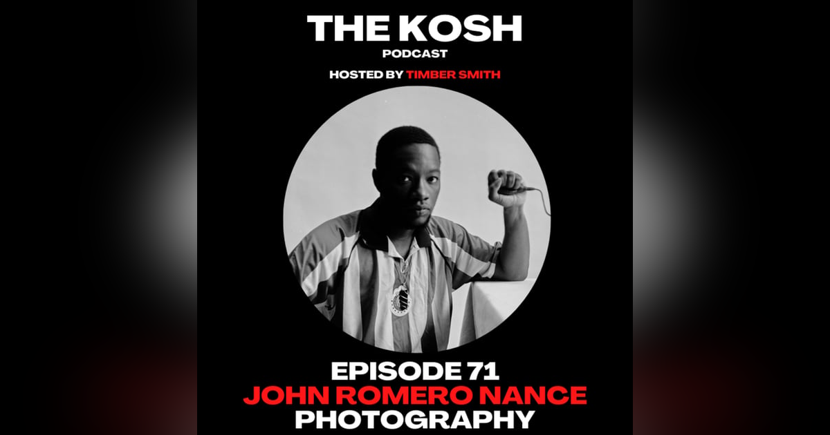 Episode 71: John Romero Nance - Photography Episode 71: John Romero Nance - Photography
