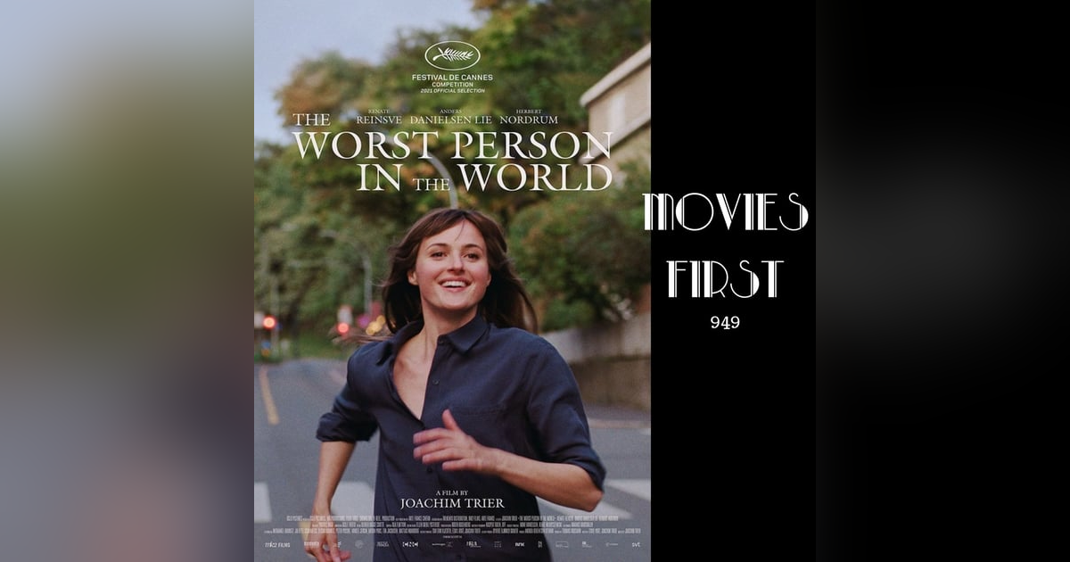The Worst Person In The World (Comedy, Drama, Romance) Review The Worst Person In The World (Comedy, Drama, Romance) Review