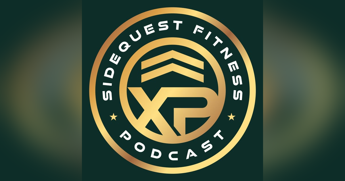 The Sidequest Fitness Podcast The Sidequest Fitness Podcast