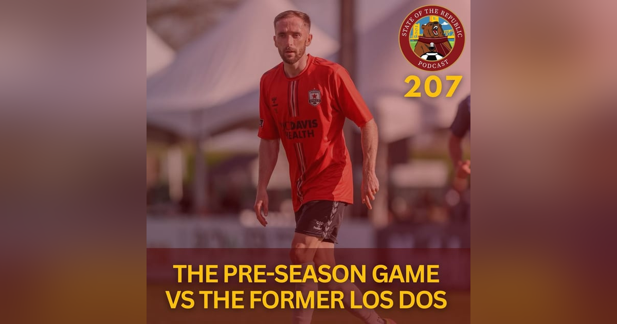S1E207 - The Pre-Season Game vs The Former Los Dos! S1E207 - The Pre-Season Game vs The Former Los Dos!