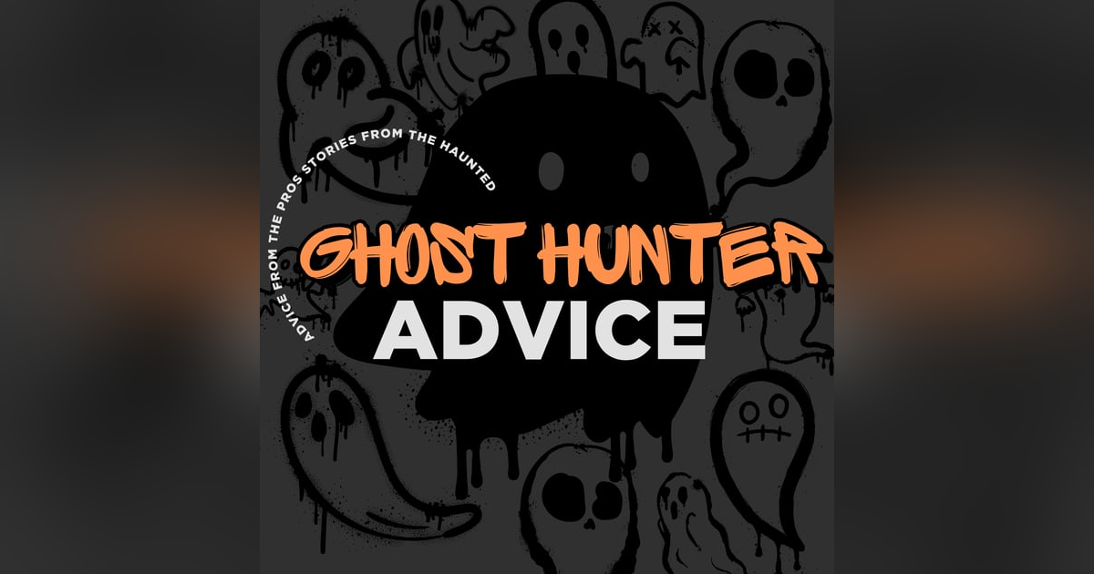 OG EP: Starting or Joining A Ghost Hunting Group With Samantha Morden OG EP: Starting or Joining A Ghost Hunting Group With Samantha Morden