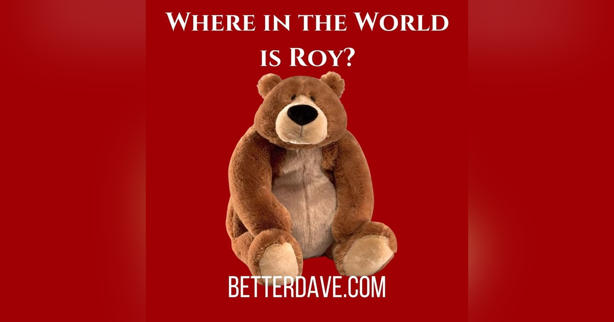Where in the World is Roy? Where in the World is Roy?