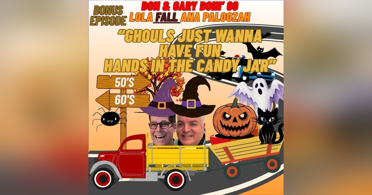 Bonus Episode-Ghouls Just Wanna Have Fun/Hands In The Candy Jar Bonus Episode-Ghouls Just Wanna Have Fun/Hands In The Candy Jar