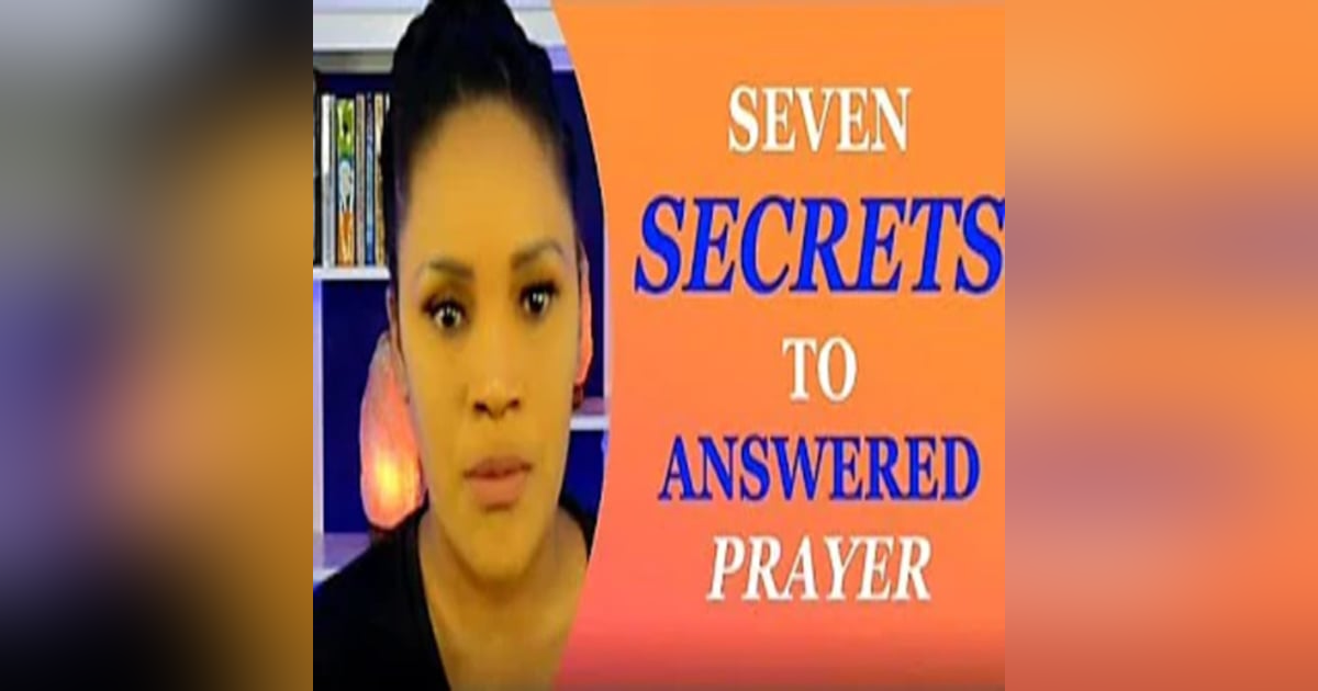 Secret Number Five to Answered Prayer Secret Number Five to Answered Prayer