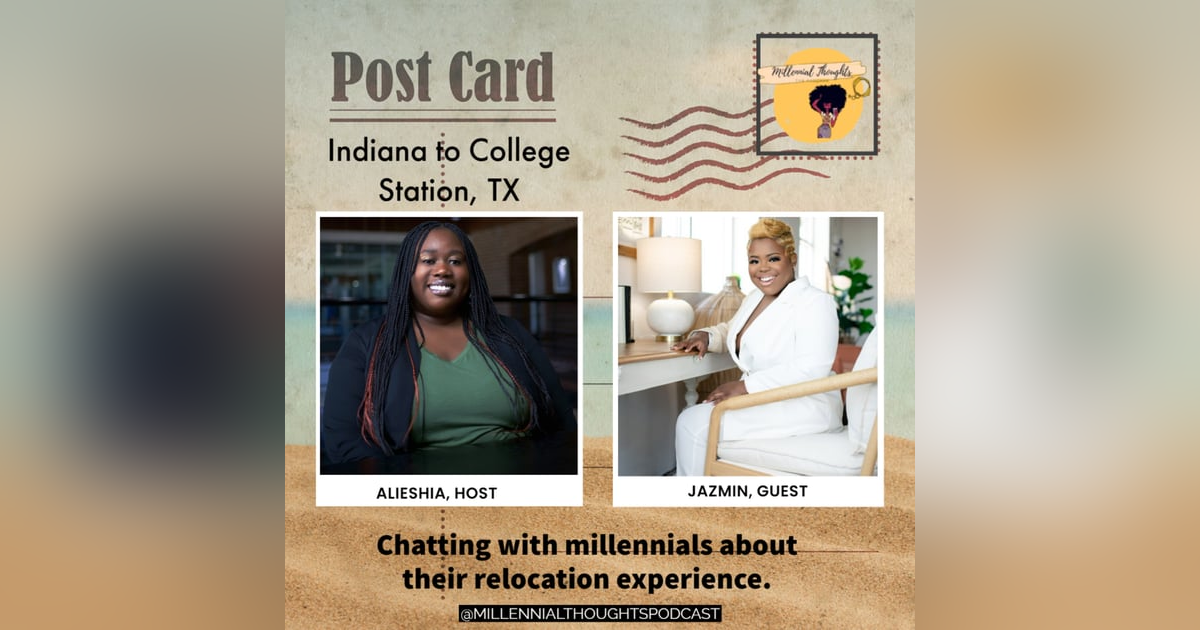 Relocating After Graduate School ft. Jazmin Relocating After Graduate School ft. Jazmin