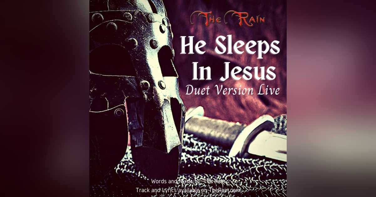He Sleeps in Jesus - Duet Version Live He Sleeps in Jesus - Duet Version Live