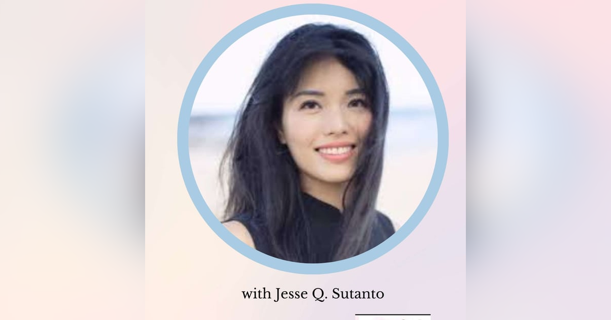 From Murder Mysteries to Motherhood: Author Jesse Q. Sutanto From Murder Mysteries to Motherhood: Author Jesse Q. Sutanto