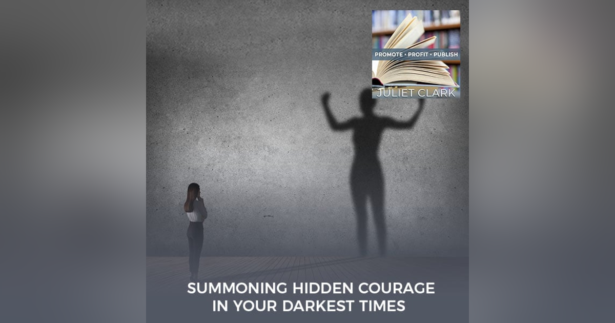 Summoning Hidden Courage In Your Darkest Times With Liz Jamieson-Dunne Summoning Hidden Courage In Your Darkest Times With Liz Jamieson-Dunne