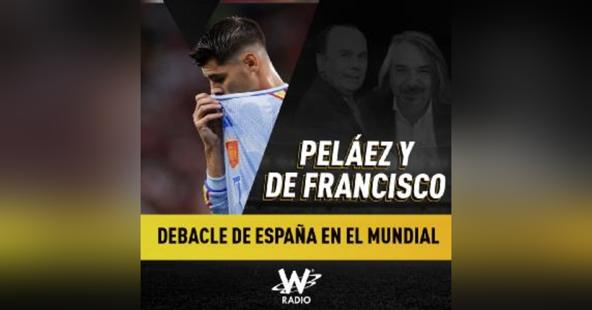 Debacle de España en el Mundial Debacle de España en el Mundial