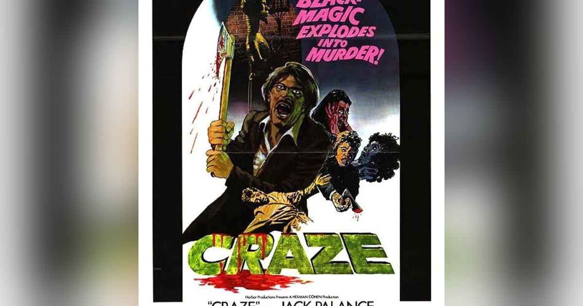 Episode 002: Craze (1974) Episode 002: Craze (1974)