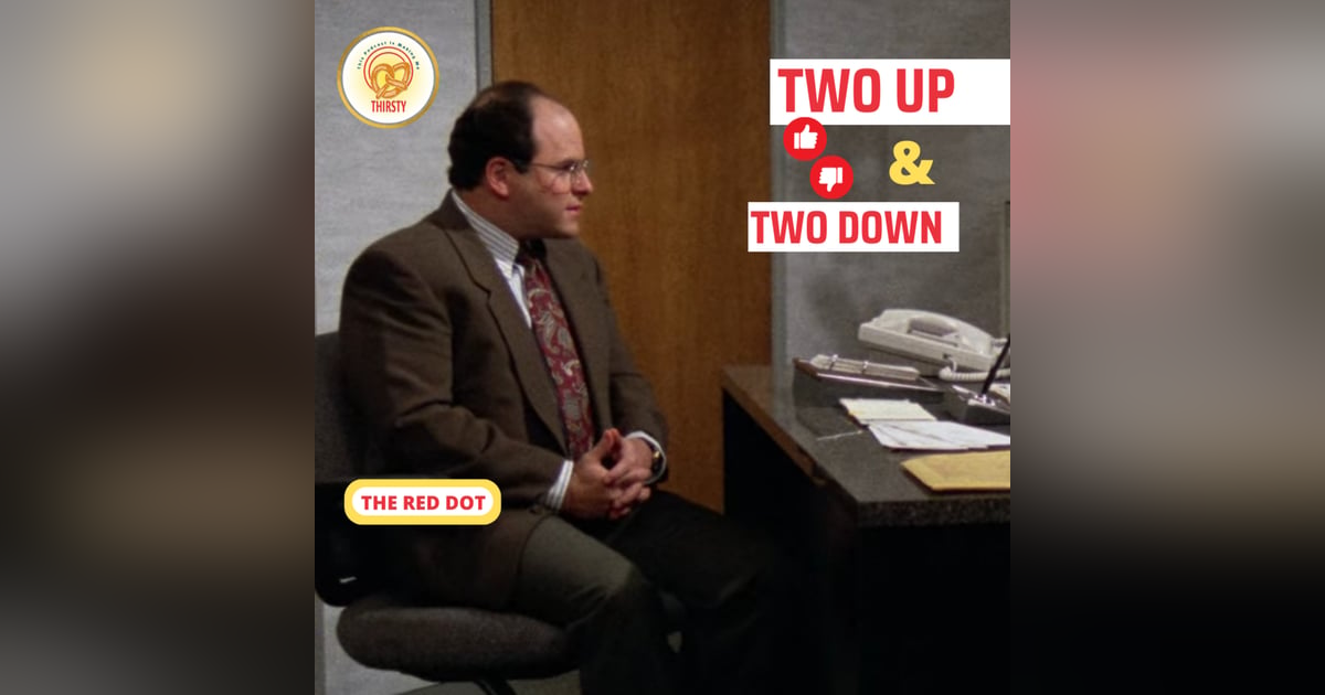 Seinfeld Podcast | Two Up and Two Down | The Red Dot Seinfeld Podcast | Two Up and Two Down | The Red Dot