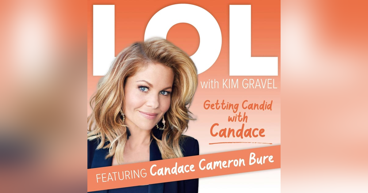 Getting Candid with Candace Cameron Bure Getting Candid with Candace Cameron Bure