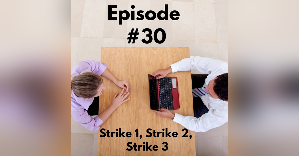Strike 1, Strike 2, Strike 3 Strike 1, Strike 2, Strike 3