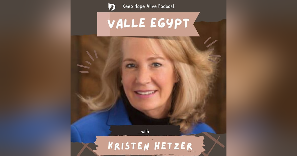 Valle Egypt with Kristen Hetzer Valle Egypt with Kristen Hetzer