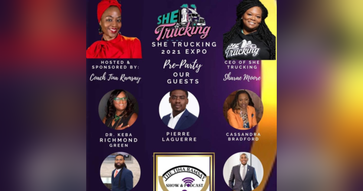 Ep 77: Day 3: SHE Trucking 2021 Expo Pre-Party Event Meet the Speakers Ep 77: Day 3: SHE Trucking 2021 Expo Pre-Party Event Meet the Speakers