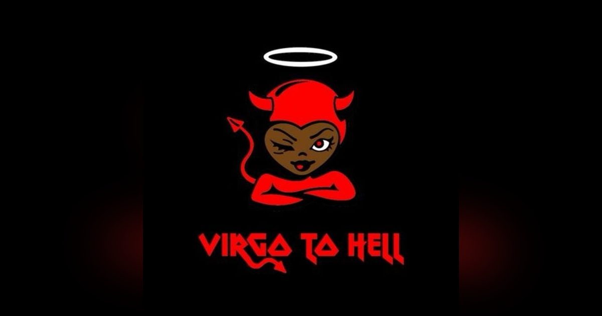 Episode #174-“Return Of The Virgo” Episode #174-“Return Of The Virgo”