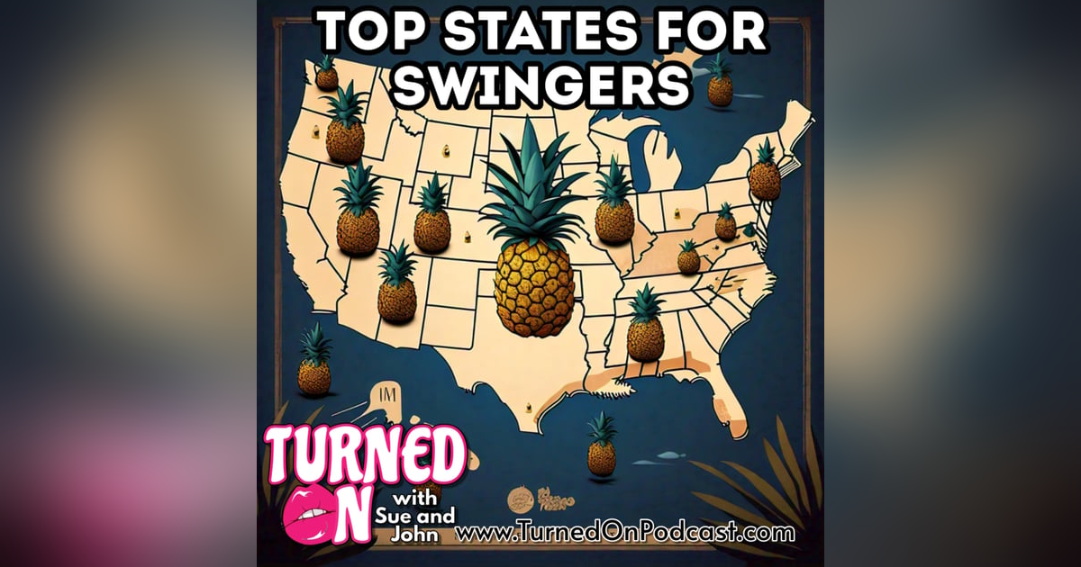 Top US States For Swingers Top US States For Swingers