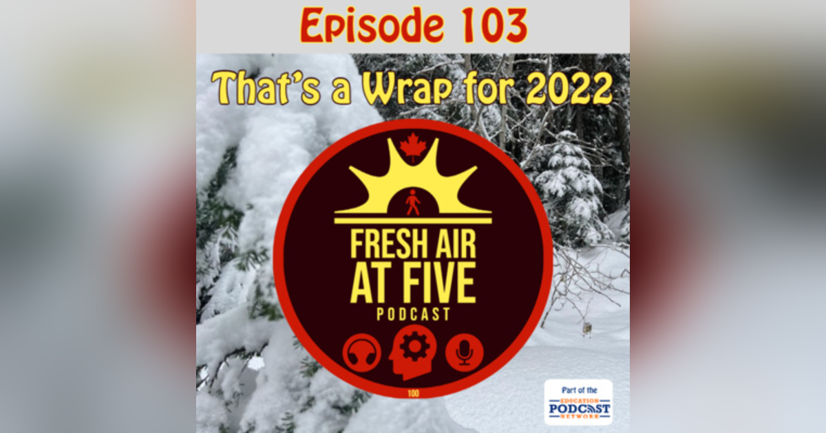 That's a Wrap for 2022 - FAAF 103 That's a Wrap for 2022 - FAAF 103