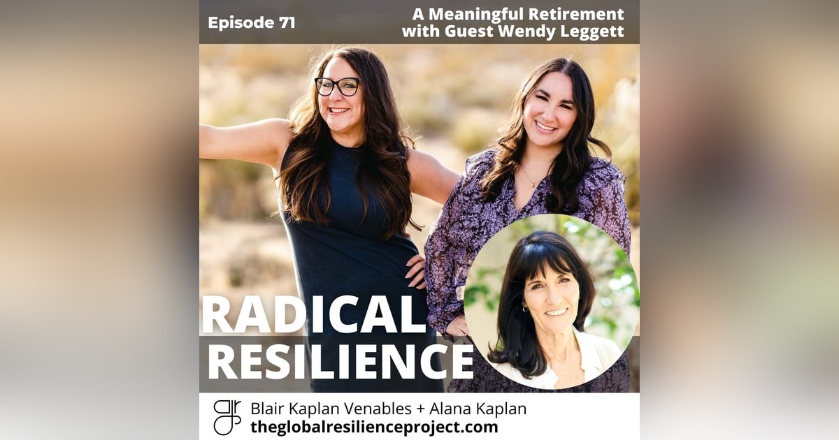 A Meaningful Retirement with Wendy Leggett A Meaningful Retirement with Wendy Leggett