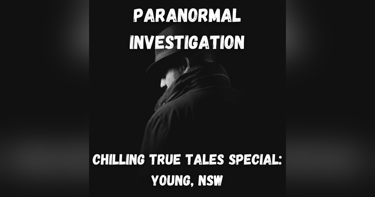 Chilling True Tales - Special Edition - Stories of Paranormal Investigation Chilling True Tales - Special Edition - Stories of Paranormal Investigation