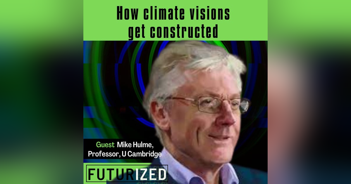 How climate visions get constructed How climate visions get constructed