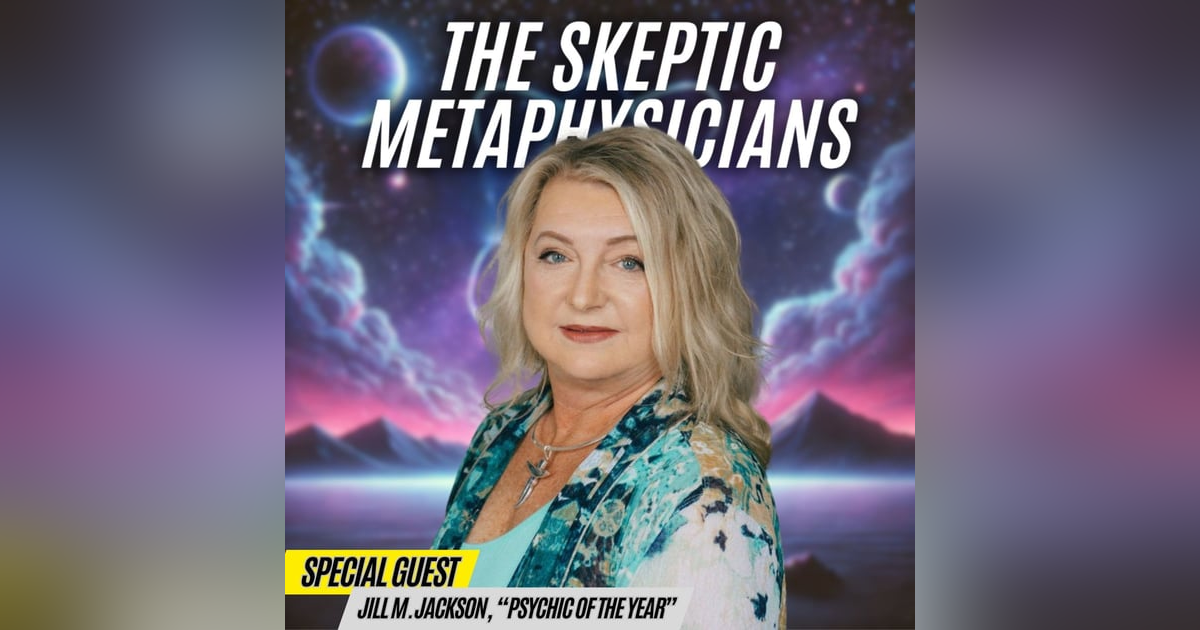 Manifesting in the 5D with Award-Winning Psychic Medium Jill M. Jackson Manifesting in the 5D with Award-Winning Psychic Medium Jill M. Jackson