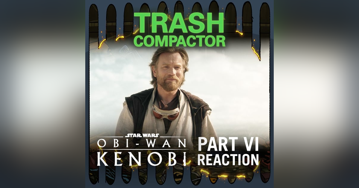 Obi-Wan's a Union Man: OBI-WAN KENOBI Part 6 (Finale) Obi-Wan's a Union Man: OBI-WAN KENOBI Part 6 (Finale)