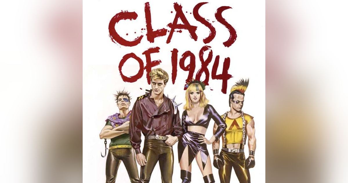 Do You Even Movie? | Class of 1984 (1982) Do You Even Movie? | Class of 1984 (1982)