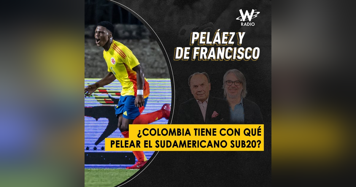 ¿Colombia tiene con qué pelear el Sudamericano Sub20? ¿Colombia tiene con qué pelear el Sudamericano Sub20?