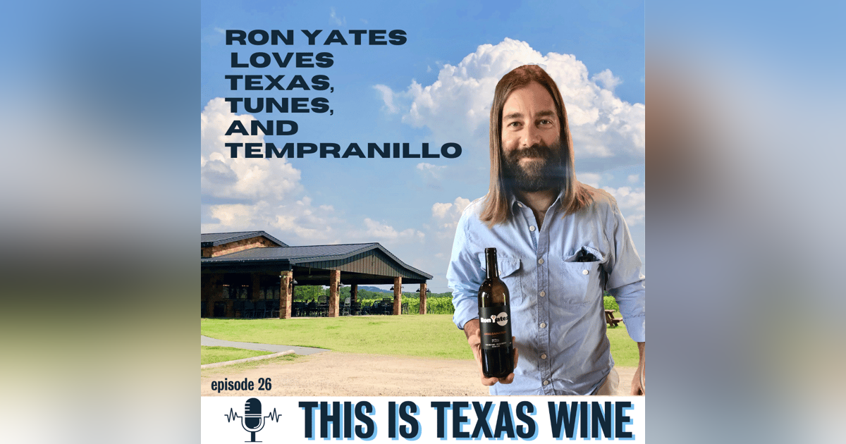 Ron Yates Loves Texas, Tunes, and Tempranillo (not necessarily in that order) Ron Yates Loves Texas, Tunes, and Tempranillo (not necessarily in that order)