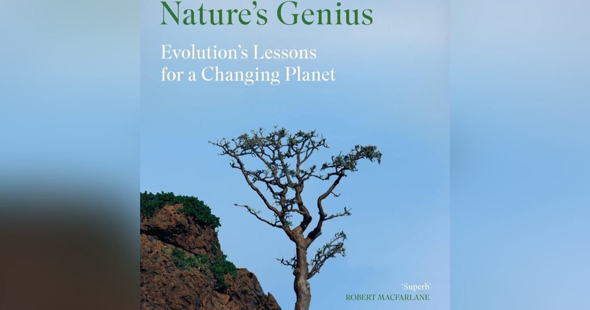 Nature's Genius: Evolution's lessons for a Changing World. Talking with author David Farrier. Nature's Genius: Evolution's lessons for a Changing World. Talking with author David Farrier.