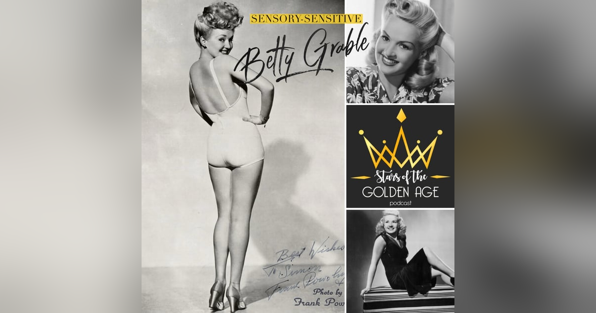 Betty Grable (Sensory-Sensitive) Betty Grable (Sensory-Sensitive)