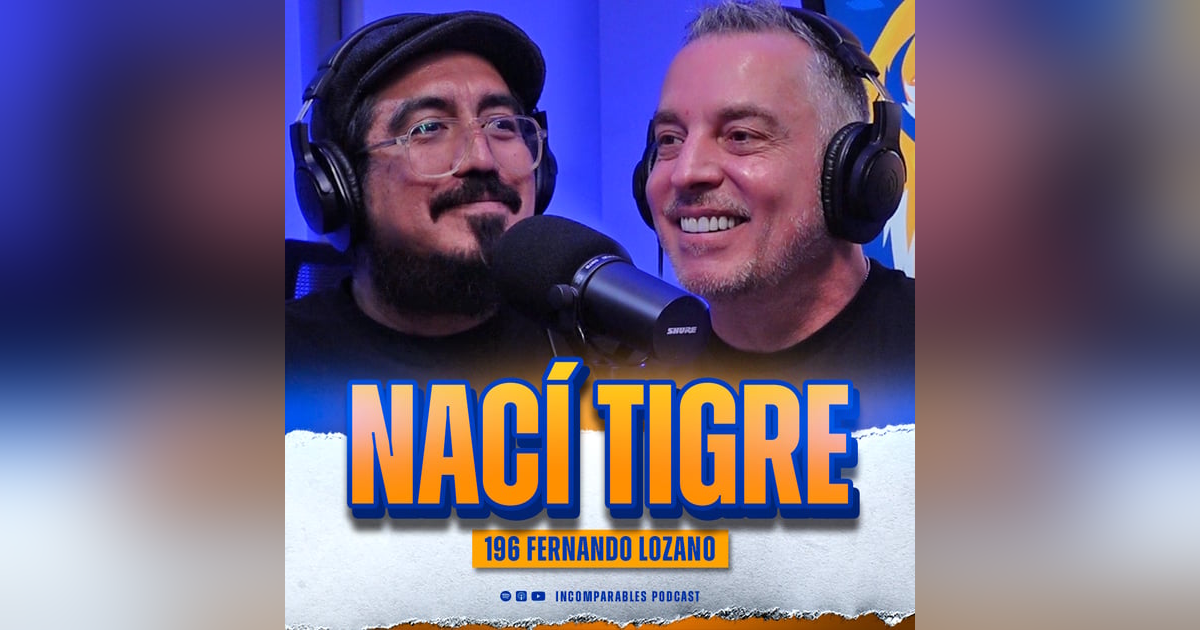 196 | Nací Tigre | Fernando Lozano 196 | Nací Tigre | Fernando Lozano