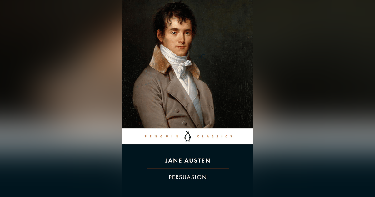 502 Persuasion by Jane Austen | My last book with Stephen Dobranski 502 Persuasion by Jane Austen | My last book with Stephen Dobranski