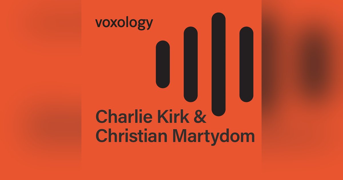 Charlie Kirk & Christian Martyrdom Charlie Kirk & Christian Martyrdom