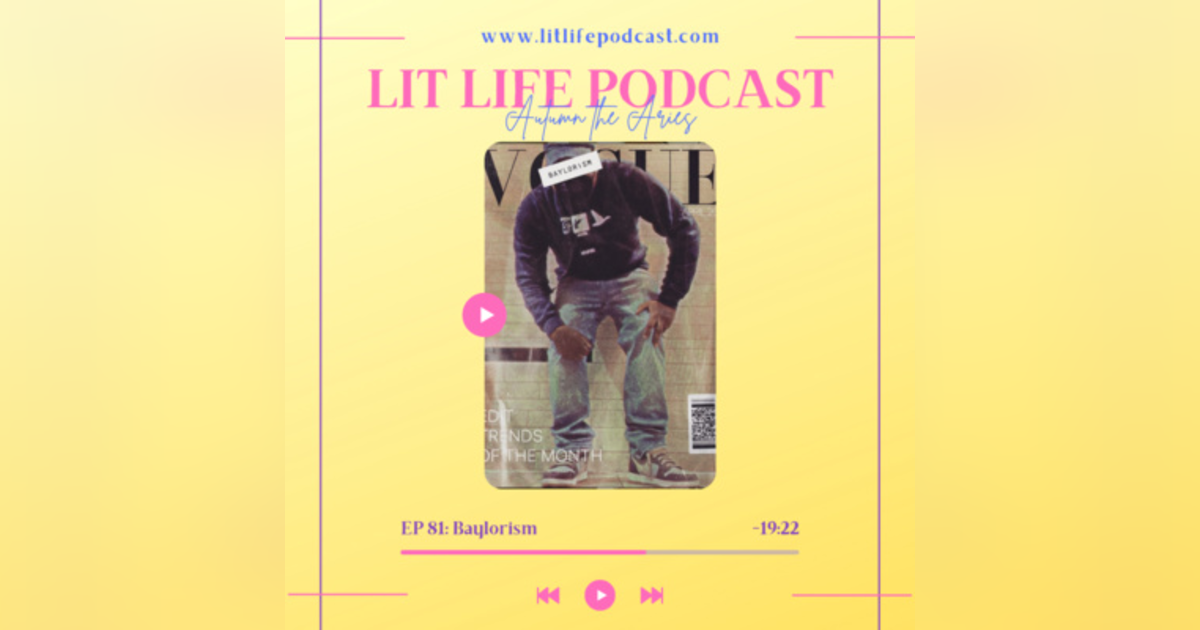 EP 81: Baylorism EP 81: Baylorism