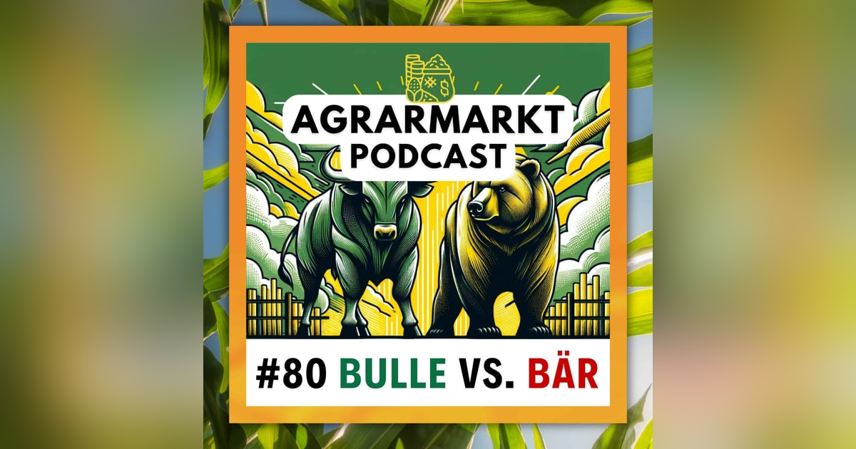 Rapspreise hoch, Sojaernte runter & Bulle vs. Bär: Alle unsere Argumente! Rapspreise hoch, Sojaernte runter & Bulle vs. Bär: Alle unsere Argumente!