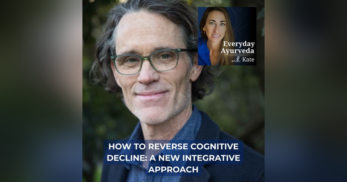 34. How to Reverse Cognitive Decline: A New Integrative Approach 34. How to Reverse Cognitive Decline: A New Integrative Approach