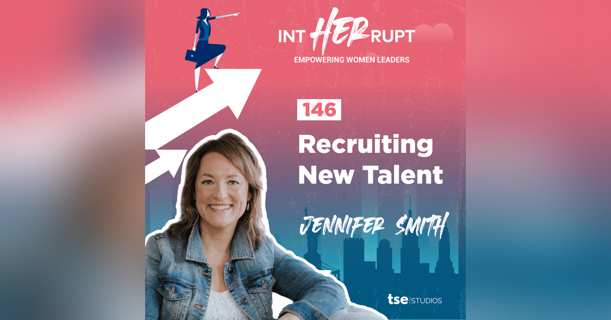 INT 146: Recruiting New Talent INT 146: Recruiting New Talent