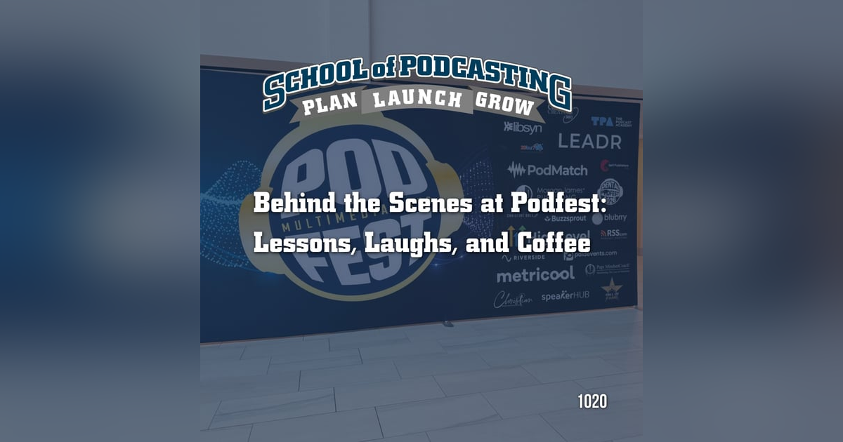 Behind the Scenes at Podfest: Lessons, Laughs, and Cold Coffee Behind the Scenes at Podfest: Lessons, Laughs, and Cold Coffee
