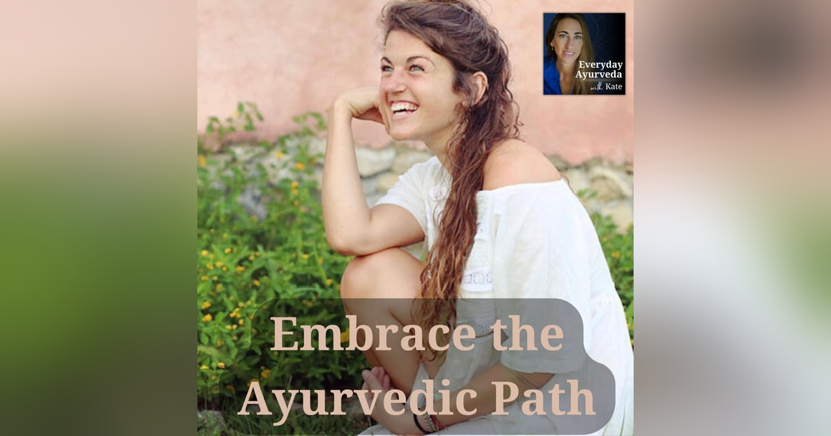 12: Embrace the Ayurvedic Path: From Conception to Postpartum Healing 12: Embrace the Ayurvedic Path: From Conception to Postpartum Healing