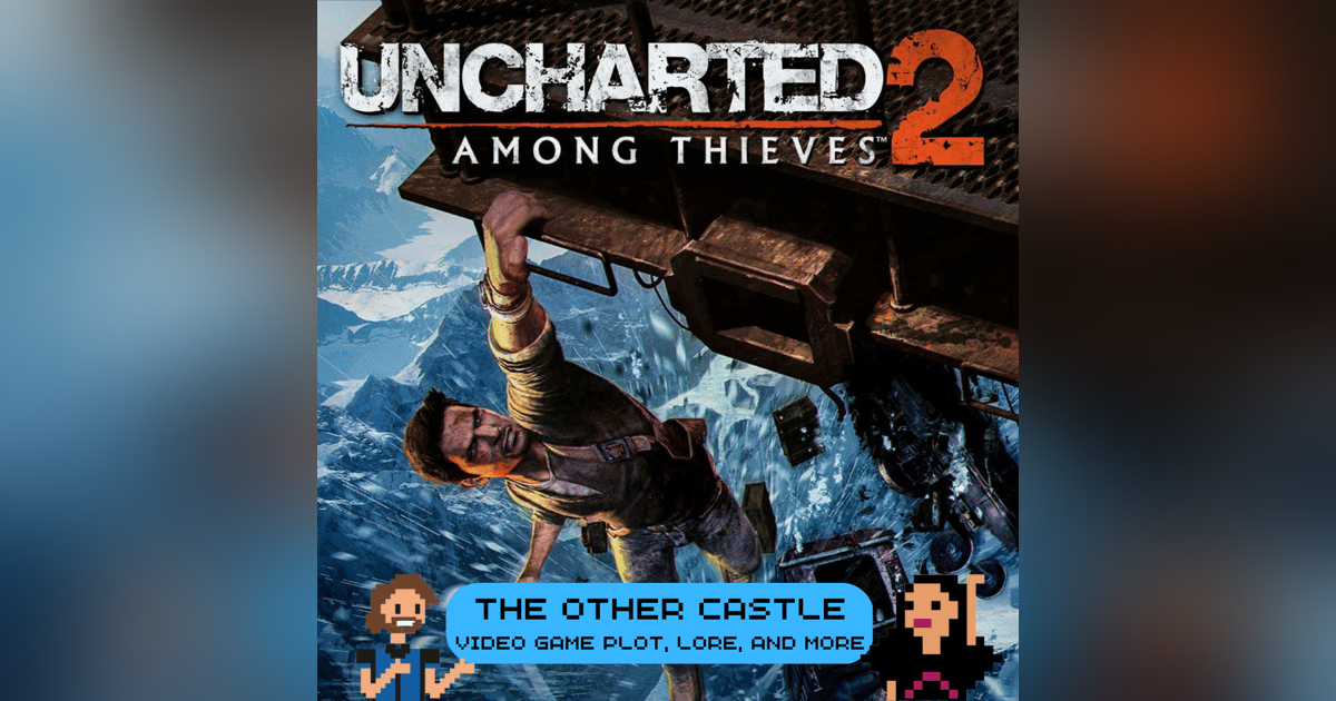 Uncharted 2: Among Thieves Uncharted 2: Among Thieves