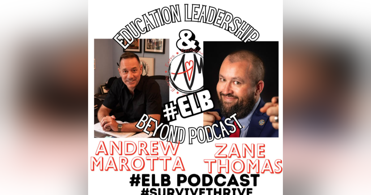 #ELB Podcast with Principal Zane Thomas #ELB Podcast with Principal Zane Thomas